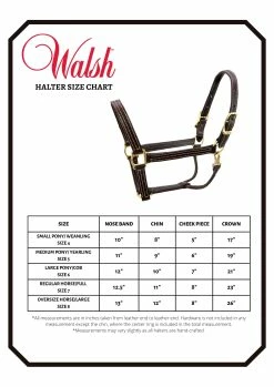 Walsh Showman Halter -Farm House Tack Sales Shop HALTER SIZE CHART Walsh